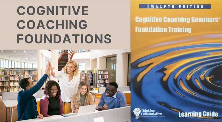 Cognitive Coaching SM Foundations UCLA Center X