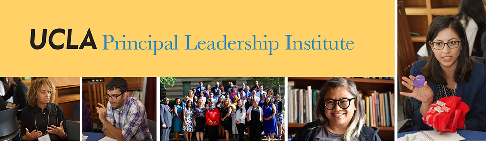 UCLA Principal Leadership Institute Students