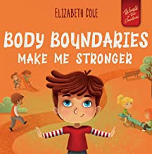 Body Boundaries Make Me Stronger book